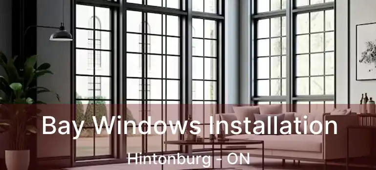  Bay Windows Installation Hintonburg - ON