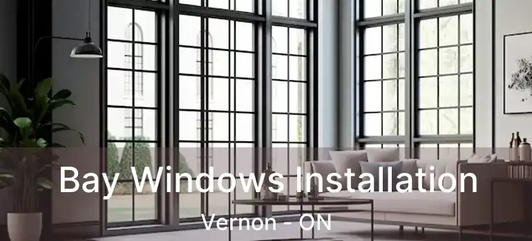  Bay Windows Installation Vernon - ON