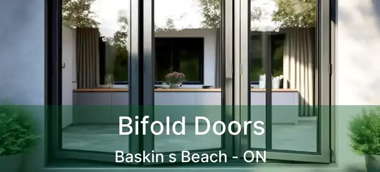  Bifold Doors Baskin s Beach - ON