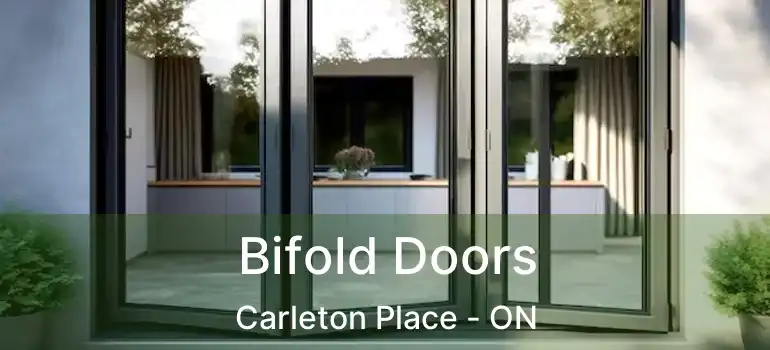  Bifold Doors Carleton Place - ON