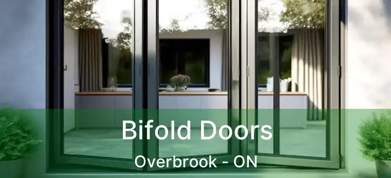  Bifold Doors Overbrook - ON