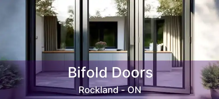  Bifold Doors Rockland - ON