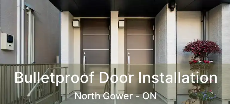  Bulletproof Door Installation North Gower - ON