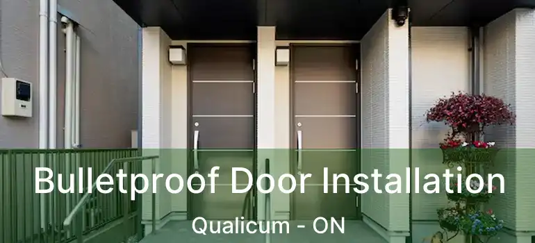  Bulletproof Door Installation Qualicum - ON