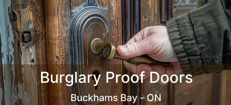  Burglary Proof Doors Buckhams Bay - ON