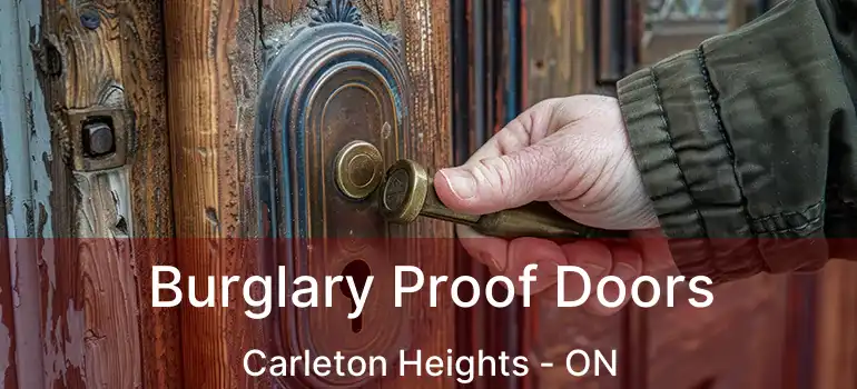  Burglary Proof Doors Carleton Heights - ON