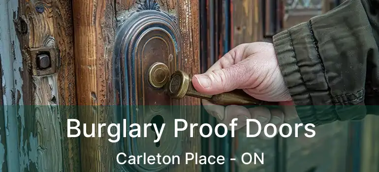  Burglary Proof Doors Carleton Place - ON