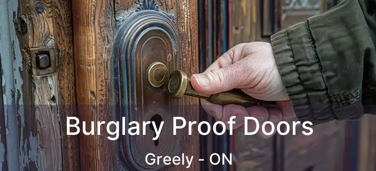  Burglary Proof Doors Greely - ON