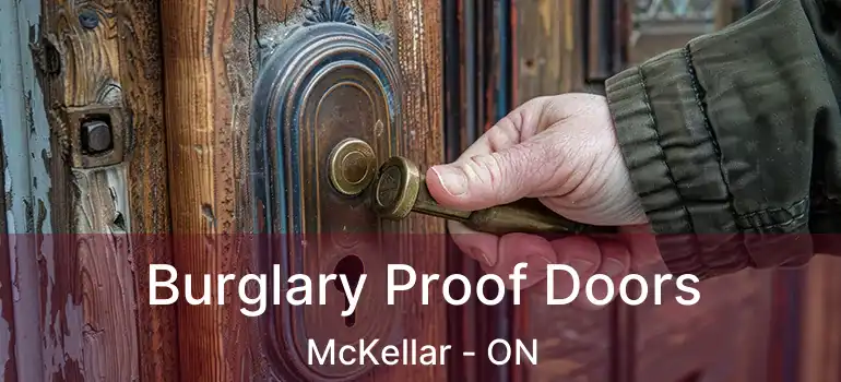  Burglary Proof Doors McKellar - ON