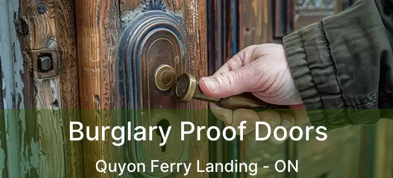  Burglary Proof Doors Quyon Ferry Landing - ON