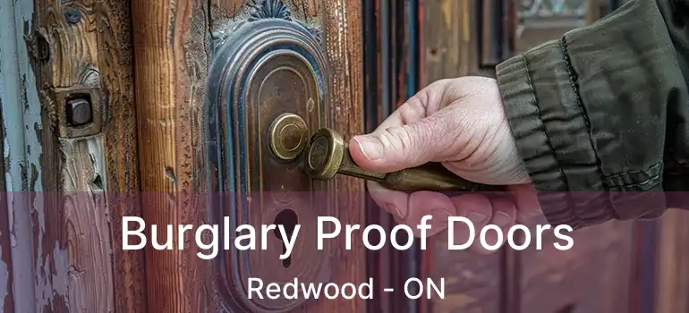  Burglary Proof Doors Redwood - ON