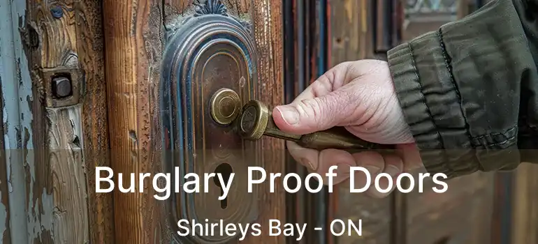  Burglary Proof Doors Shirleys Bay - ON