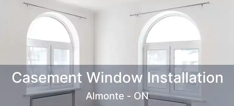  Casement Window Installation Almonte - ON