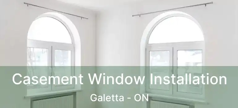  Casement Window Installation Galetta - ON