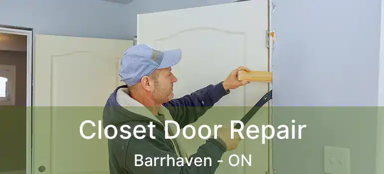  Closet Door Repair Barrhaven - ON