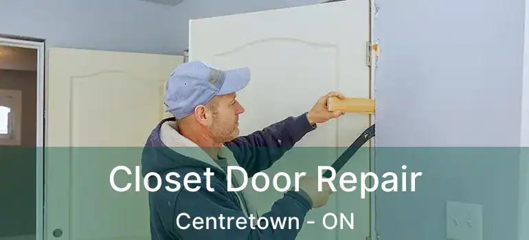  Closet Door Repair Centretown - ON