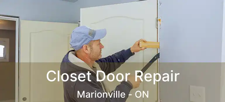  Closet Door Repair Marionville - ON