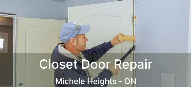  Closet Door Repair Michele Heights - ON