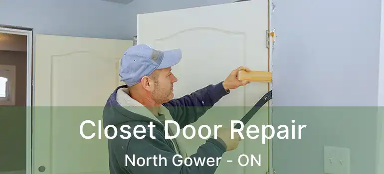  Closet Door Repair North Gower - ON