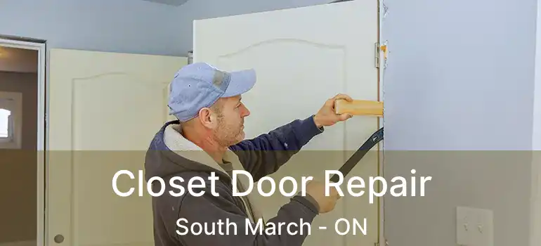  Closet Door Repair South March - ON