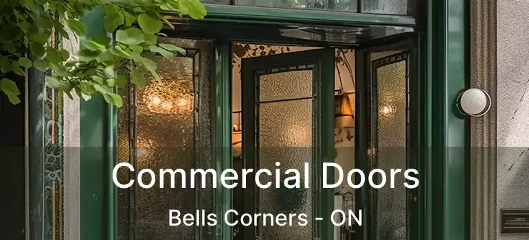  Commercial Doors Bells Corners - ON