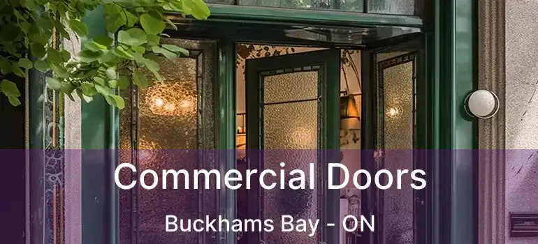  Commercial Doors Buckhams Bay - ON