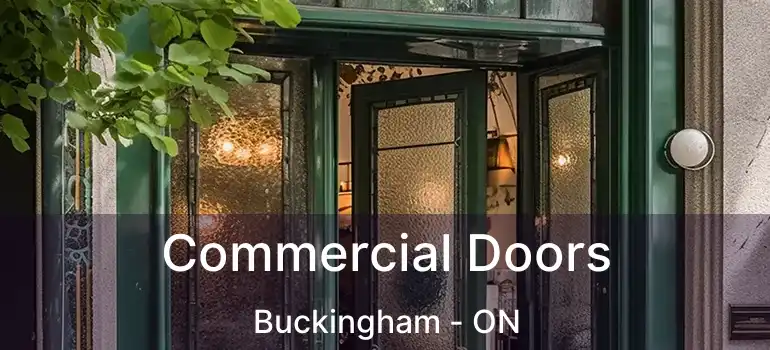  Commercial Doors Buckingham - ON