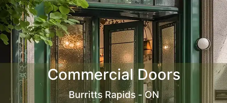  Commercial Doors Burritts Rapids - ON