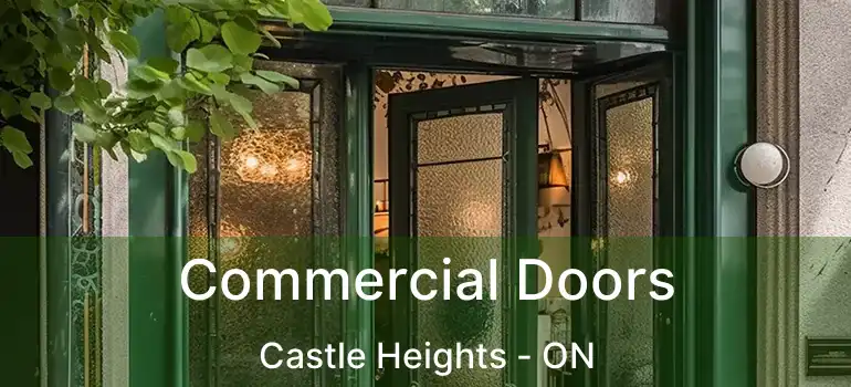  Commercial Doors Castle Heights - ON