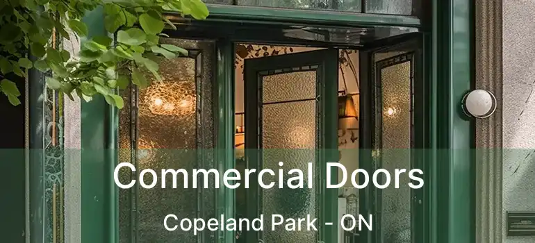  Commercial Doors Copeland Park - ON