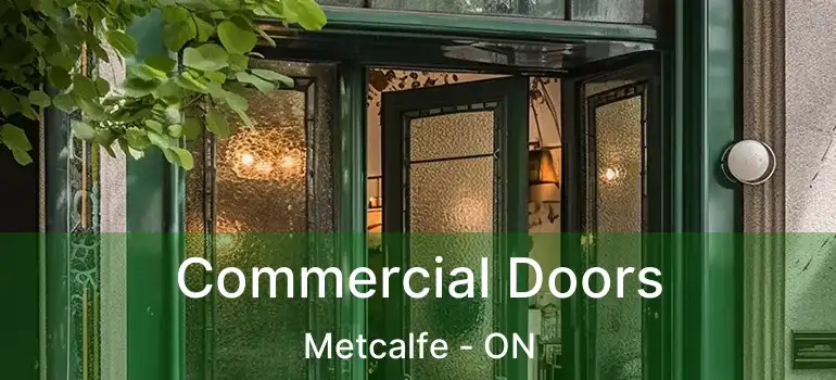  Commercial Doors Metcalfe - ON