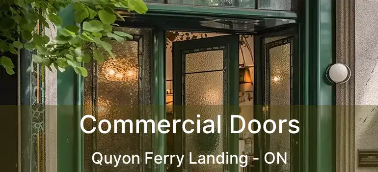  Commercial Doors Quyon Ferry Landing - ON