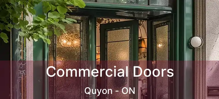  Commercial Doors Quyon - ON