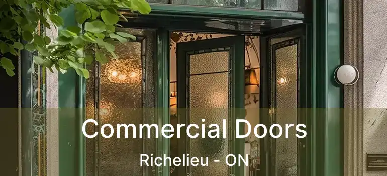  Commercial Doors Richelieu - ON