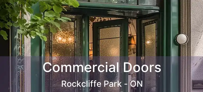  Commercial Doors Rockcliffe Park - ON