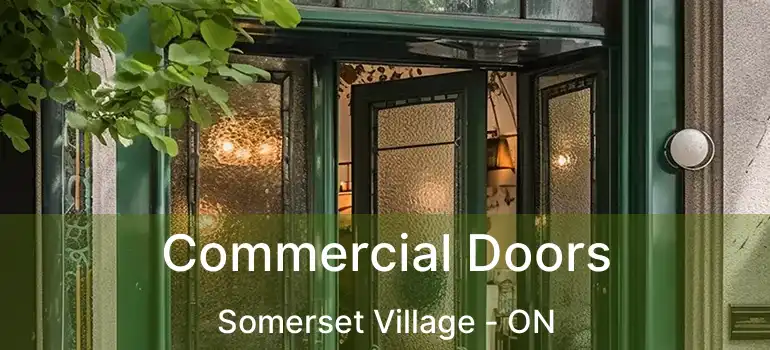  Commercial Doors Somerset Village - ON