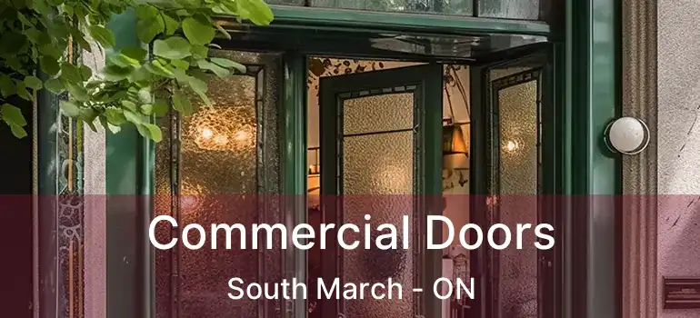  Commercial Doors South March - ON