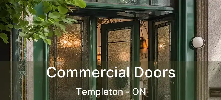  Commercial Doors Templeton - ON