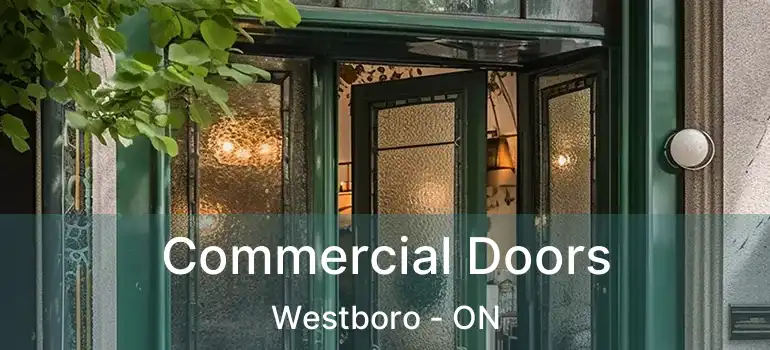  Commercial Doors Westboro - ON