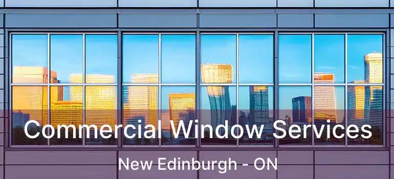  Commercial Window Services New Edinburgh - ON