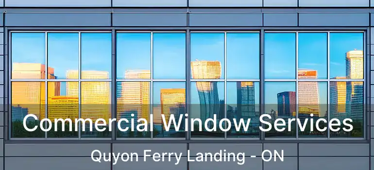  Commercial Window Services Quyon Ferry Landing - ON