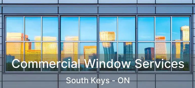  Commercial Window Services South Keys - ON