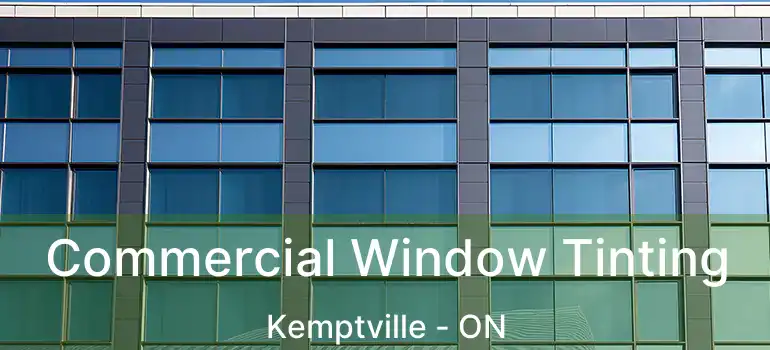  Commercial Window Tinting Kemptville - ON