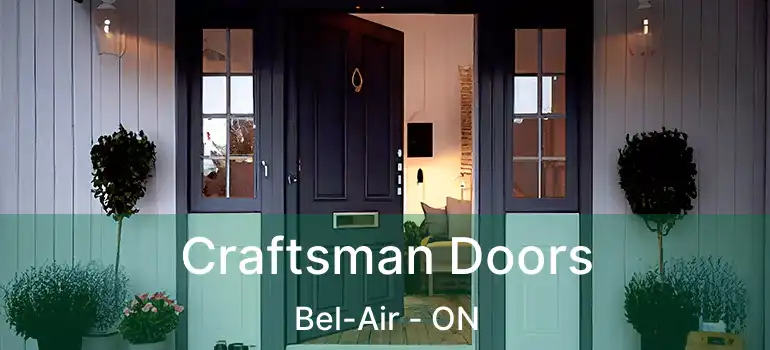  Craftsman Doors Bel-Air - ON