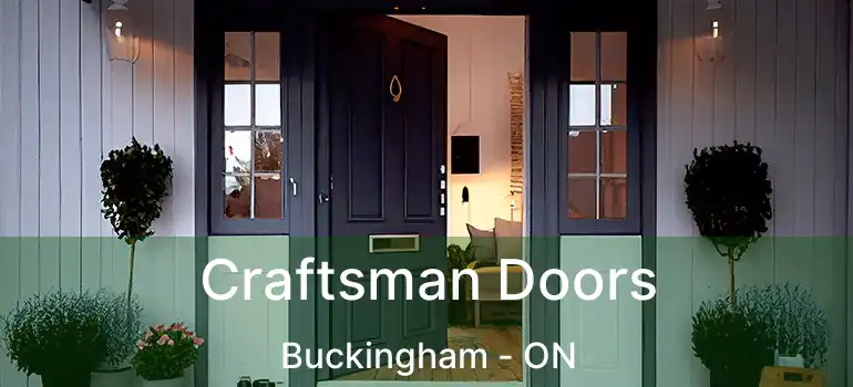  Craftsman Doors Buckingham - ON