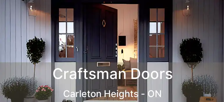  Craftsman Doors Carleton Heights - ON