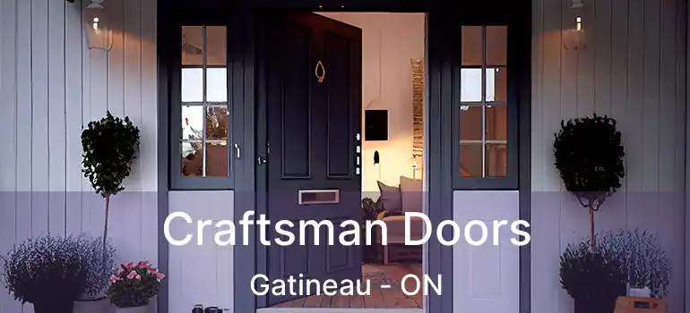  Craftsman Doors Gatineau - ON