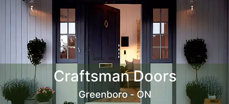  Craftsman Doors Greenboro - ON