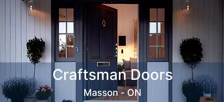  Craftsman Doors Masson - ON