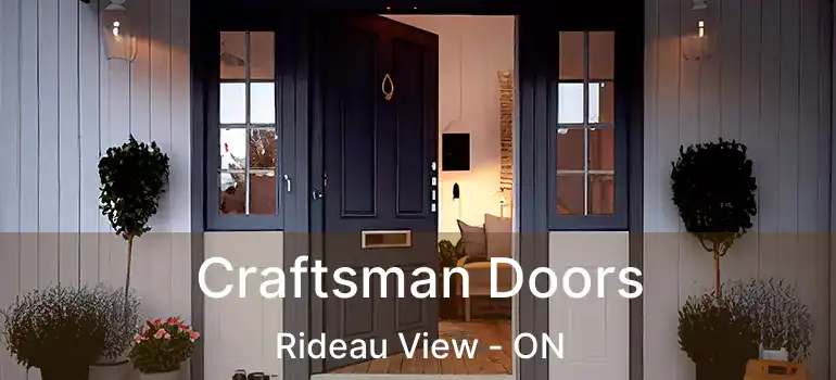  Craftsman Doors Rideau View - ON